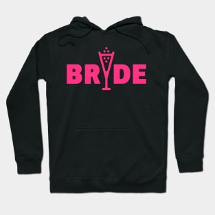 Bride Bubbly (Hen Night / Bachelorette Party / Neon Pink) Hoodie